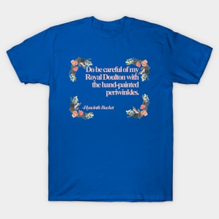 Hyacinth Quotes T-Shirt